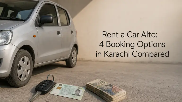 Rent a Car Alto: 4 Booking Options in Karachi Compared