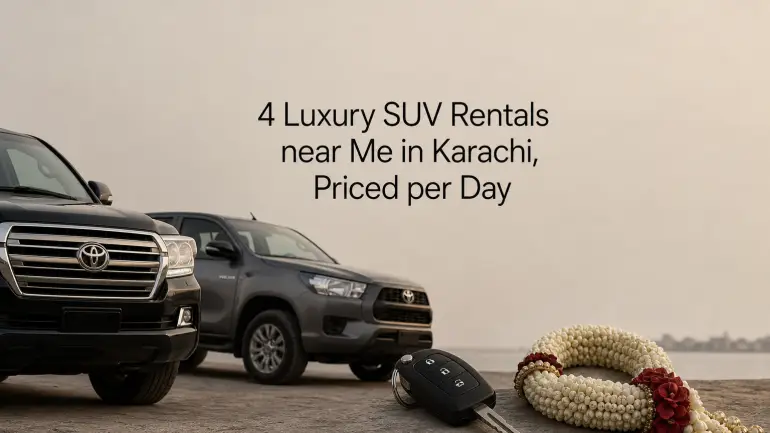 4 Luxury SUV Rentals near Me in Karachi, Priced per Day
